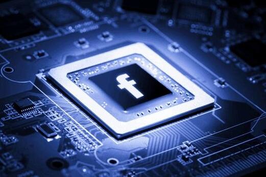 芯片研发成行业发展趋势 Facebook欲打造自己的定制芯片1